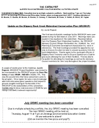 THE CATALYST July SRWC Meeting Has Been Cancelled