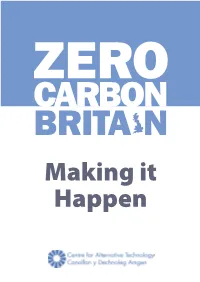 Zero Carbon Britain: Making It Happen © Centre for Alternative Technology, 2017