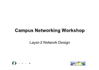 Campus Networking Workshop