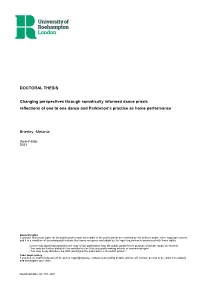 Changing Perspectives Through Somatically Informed Dance Praxis Reflections of One to One Dance and Parkinson’S Practice As Home Performance
