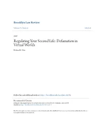 Defamation in Virtual Worlds Bettina M