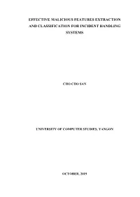 Effective Malicious Features Extraction and Classification for Incident Handling Systems