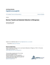 Electron Transfer and Substrate Reduction in Nitrogenase