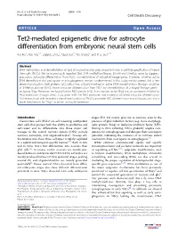 Tet2-Mediated Epigenetic Drive for Astrocyte Differentiation from Embryonic Neural Stem Cells Fei He1,Haowu2,3, Liqiang Zhou1,Quanlin4,Yincheng4 and Yi E