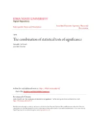 The Combination of Statistical Tests of Significance Wendell Carl Smith Iowa State University