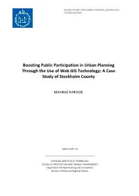 Boosting Public Participation in Urban Planning Through the Use of Web GIS Technology: a Case Study of Stockholm County