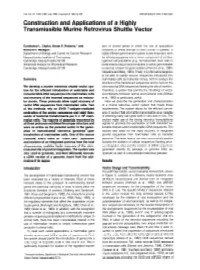 Construction and Applications of a Highly Transmissible Murine Retrovirus Shuttle Vector