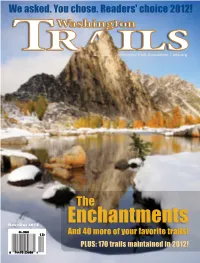 Enchantments and 40 More of Your Favorite Trails! PLUS: 170 Trails Maintained in 2012! Nov+Decc 2012