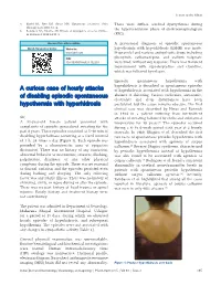 A Curious Case of Hourly Attacks of Disabling Episodic Spontaneous
