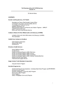 Full Directory of the ACT ATOD Services Version 15 by Service Name CONTENTS Alcohol and Drug Services, ACT Health Aboriginal