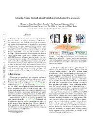 Identity-Aware Textual-Visual Matching with Latent Co-Attention