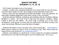 Man in the Mire Jeremiah 12, 15, 20, 38