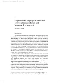 Origins of the Language: Correlation Between Brain Evolution and Language Development