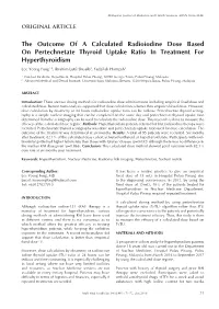 The Outcome of a Calculated Radioiodine Dose Based On