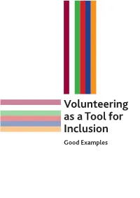 Volunteering As a Tool for Inclusion Good Examples Contents