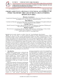 Chosen Aspects of a Spatially Functional Accessibility by Public Transport: the Case of Trnava Self-Governing Region (Slovakia)