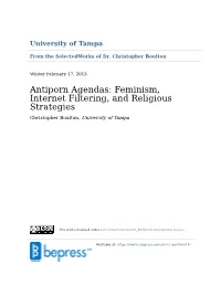 Feminism, Internet Filtering, and Religious Strategies Christopher Boulton, University of Tampa