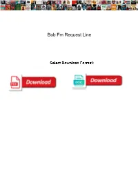 Bob Fm Request Line