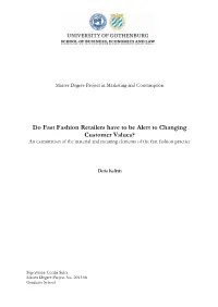 Do Fast Fashion Retailers Have to Be Alert to Changing Customer Values? an Examination of the Material and Meaning Elements of the Fast Fashion Practice
