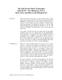 The Tim Ferriss Show Transcripts Episode 59: Alex Blumberg, Part 2 Show Notes and Links at Tim.Blog/Podcast