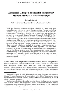 Attenuated Change Blindness for Exogenously Attended Items in a Flicker Paradigm