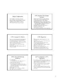 Image Compression GIF (Graphics Interchange Format) LZW (Lempel