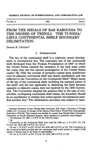 The Tunisia/Libya Continental Shelf Boundary Delimitation