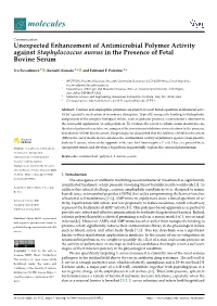 Unexpected Enhancement of Antimicrobial Polymer Activity Against Staphylococcus Aureus in the Presence of Fetal Bovine Serum