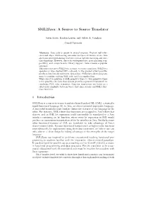 A Source to Source Translator