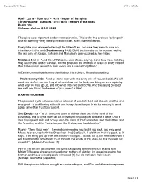 April 7, 2019 - Num 13:1 – 14:10 - Report of the Spies Torah Reading: Numbers 13:1 – 14:10 - Report of the Spies Psalm 100 Haftarah: Joshua 2:1-9, 23-24