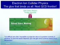 Electron Ion Collider Physics the Glue That Binds Us All: Next QCD Frontier!