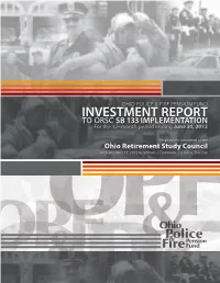 INVESTMENT REPORT to ORSC SB 133 IMPLEMENTATION for the 12–Month Period Ending June 30, 2012