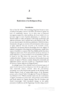 Opium: Explorations of an Ambiguous Drug