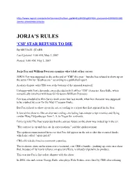 JORJA's RULES 'CSI' STAR REFUSES to DIE by MICHAEL STARR Last Updated: 5:00 AM, May 2, 2007 Posted: 5:00 AM, May 2, 2007