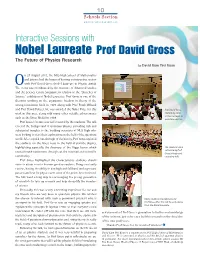 Nobel Laureate Prof David Gross the Future of Physics Research by David Kum Wei Kuan