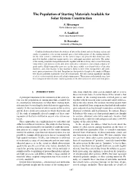 The Population of Starting Materials Available for Solar System Construction