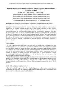 Research on Hub Location and Routing Distribution for Hub-And-Spoke
