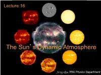 The Sun's Dynamic Atmosphere