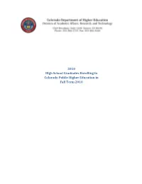 2010 High School Graduates Enrolling in Colorado Public Higher Education in Fall Term 2010