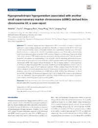 Derived from Chromosome 22, a Case Report