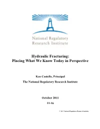 Hydraulic Fracturing: Placing What We Know Today in Perspective