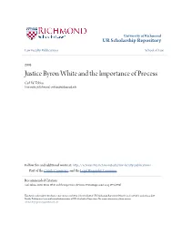 Justice Byron White and the Importance of Process Carl W