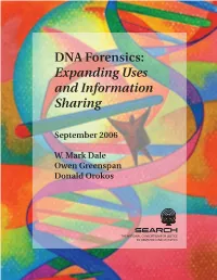 DNA Forensics: Expanding Uses and Information Sharing