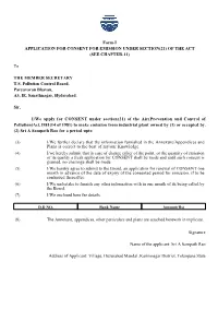 Form-I APPLICATION for CONSENT for EMISSION UNDER SECTION(21) of the ACT (SEE CHAPTER-11) to the MEMBER SECRETARY T.S. Pollution