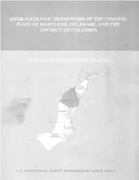 HYDROGEOLOGIC FRAMEWORK of the COASTAL PLAIN of MARYLAND, DELAWARE, and the M