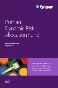 Dynamic Risk Asset Allocation Fund Semi-Annual Report
