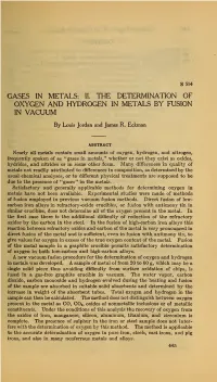 Gases in Metals: Ii. the Determination of Oxygen and Hydrogen in Metals by Fusion in Vacuum