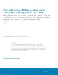 Accelerate Oracle Database Using Oracle Timesten As an Application-Tier Cache