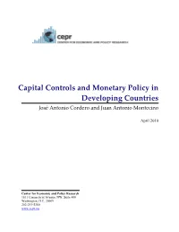 Capital Controls and Monetary Policy in Developing Countries José Antonio Cordero and Juan Antonio Montecino