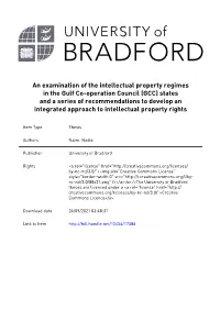 GCC) States and a Series of Recommendations to Develop an Integrated Approach to Intellectual Property Rights